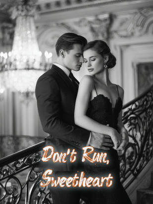Don't Run, Sweetheart
